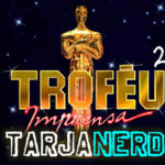 TarjaCast 60 - Troféu Tarja Imprensa 2017