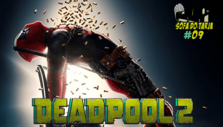 Deadpool 2 (2018)│Crítica 2