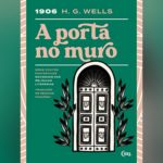 A Porta no Muro (H. G. Wells) | Resenha