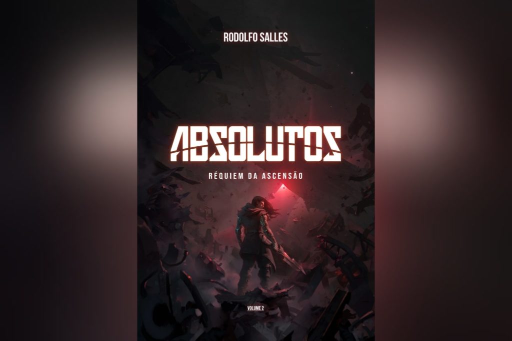 Absolutos: Réquiem da Ascensão – livro 2 (Rodolfo Salles) | Resenha