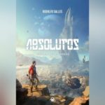 Absolutos: Sinfonia da Destruição - livro1 (Rodolfo Salles)│Resenha