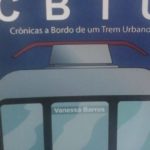 Crônicas a Bordo de um Trem Urbano (Vanessa Barros)│Resenha