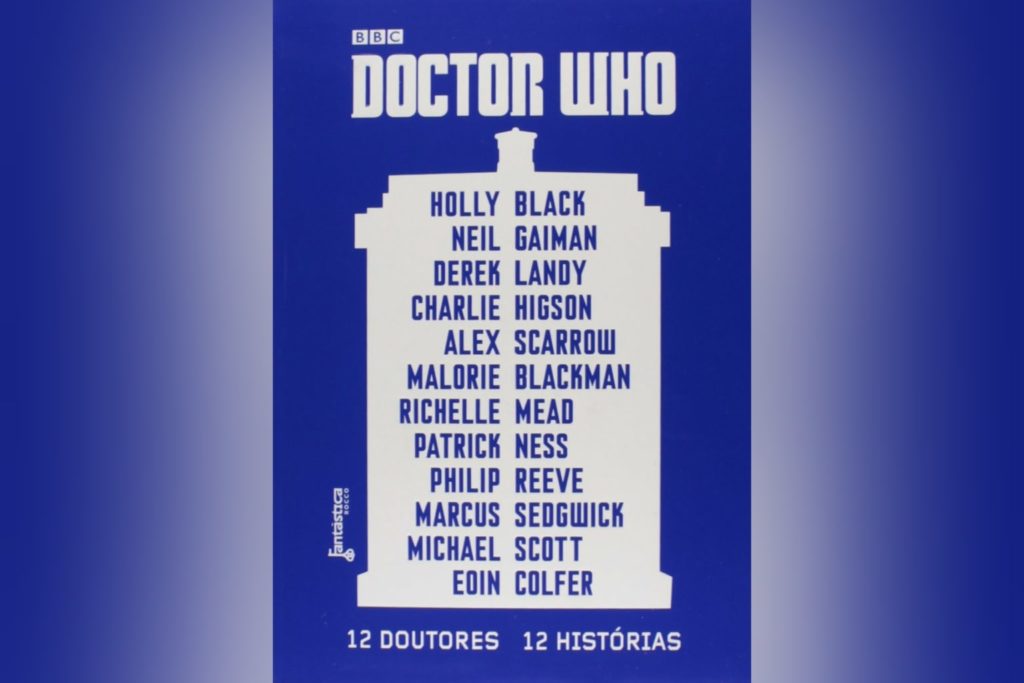 Doctor Who: 12 Doutores 12 Histórias (vários autores) | Resenha