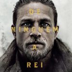Rei Arthur: A Lenda da Espada (2017)│Crítica