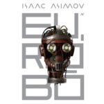 Eu, Robô (Isaac Asimov) | Resenha