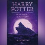 Harry Potter e O Prisioneiro de Azkaban (livro 3) | Resenha