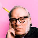 5 Historietas de Isaac Asimov Que Vão Stunnar Você