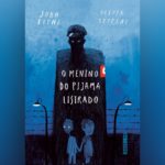 O Menino do Pijama Listrado (John Boyne) | Resenha