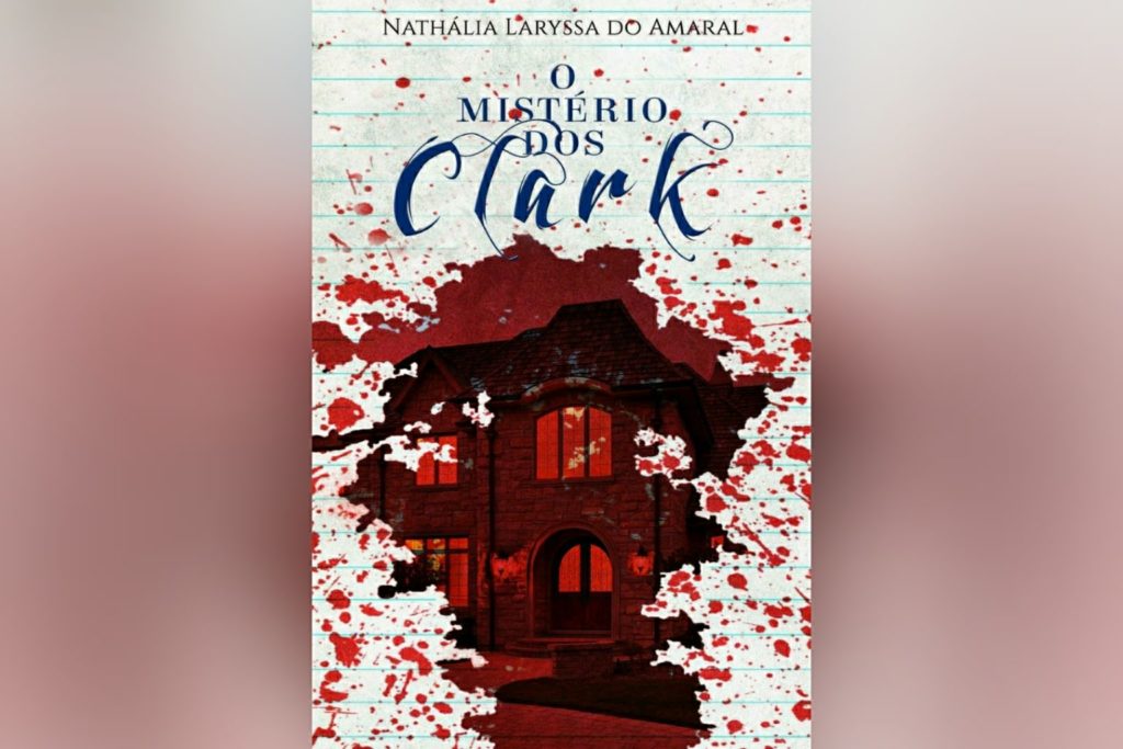 O Mistério dos Clark (Nathália Laryssa do Amaral) | Resenha