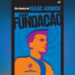 Segunda Fundação: Trilogia da Fundação livro 3 (Isaac Asimov) | Resenha