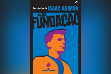 Segunda Fundação: Trilogia da Fundação livro 3 (Isaac Asimov) | Resenha