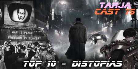 TarjaCast 75 – Top 10 Distopias