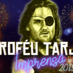 TarjaCast 84 - Troféu Tarja Imprensa 2019