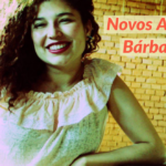 Novos Autores 37: Bárbara Rosa