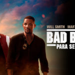 Bad Boys Para Sempre (2020) | Crítica