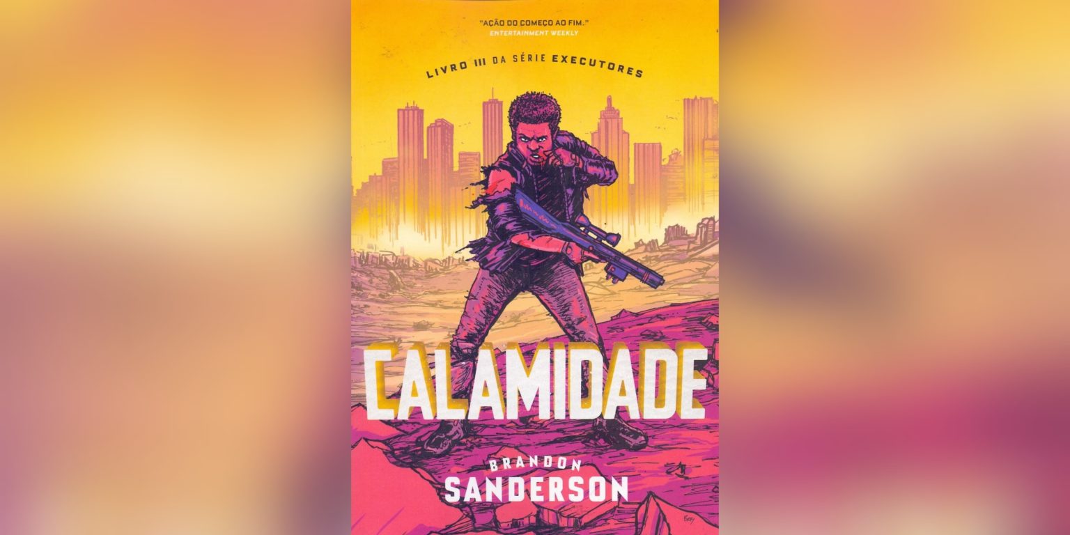 Calamidade (Executores livro 3) | Resenha