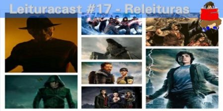 Leituracast 17: Releituras