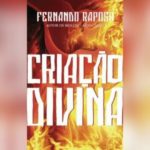 Criação Divina (Fernando Raposo)│Resenha