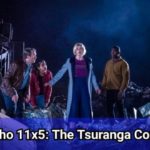 Doctor Who 11x5: The Tsuranga Conundrum | Review