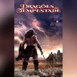 Dragões da Tempestade (Leonardo Reis)│Resenha