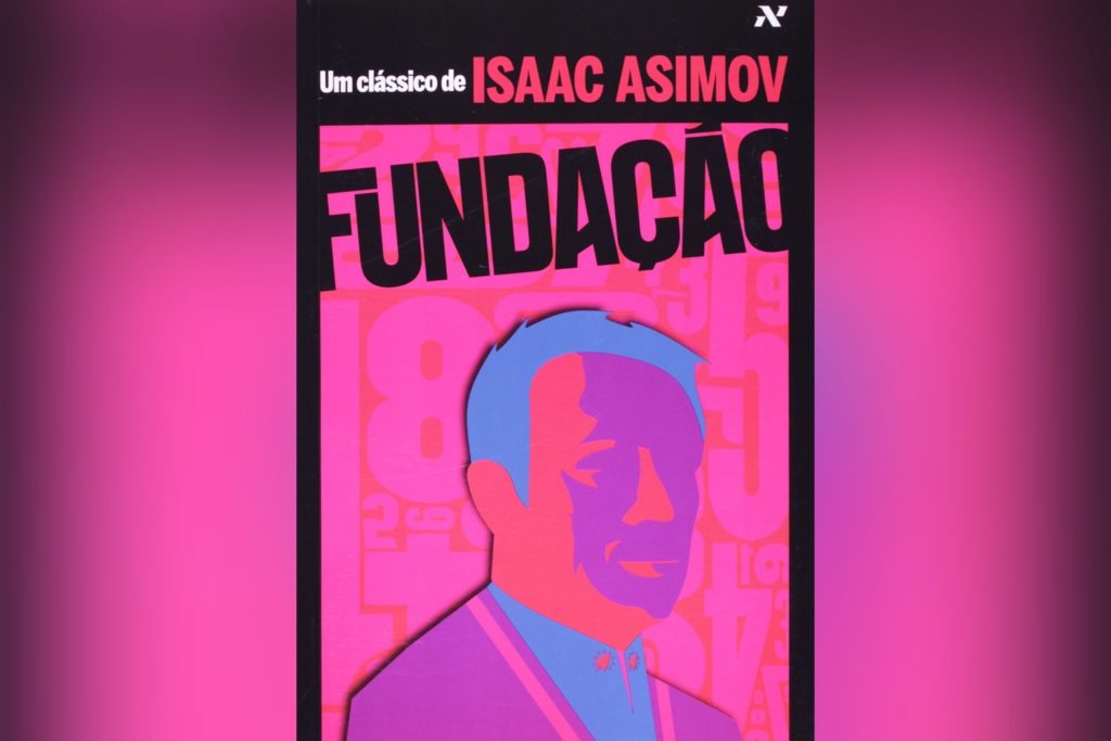 Fundação: Trilogia da Fundação livro 1 (Isaac Asimov) | Resenha