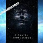 Gigantes Adormecidos (Sylvain Neuvel)│Resenha