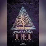 Guardião do Medo (Michele Pereira) | Resenha