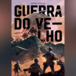 Guerra do Velho (John Scalzi) | Resenha