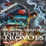 Homem-Aranha: Entre Trovões (Christopher L. Bennett)│Resenha