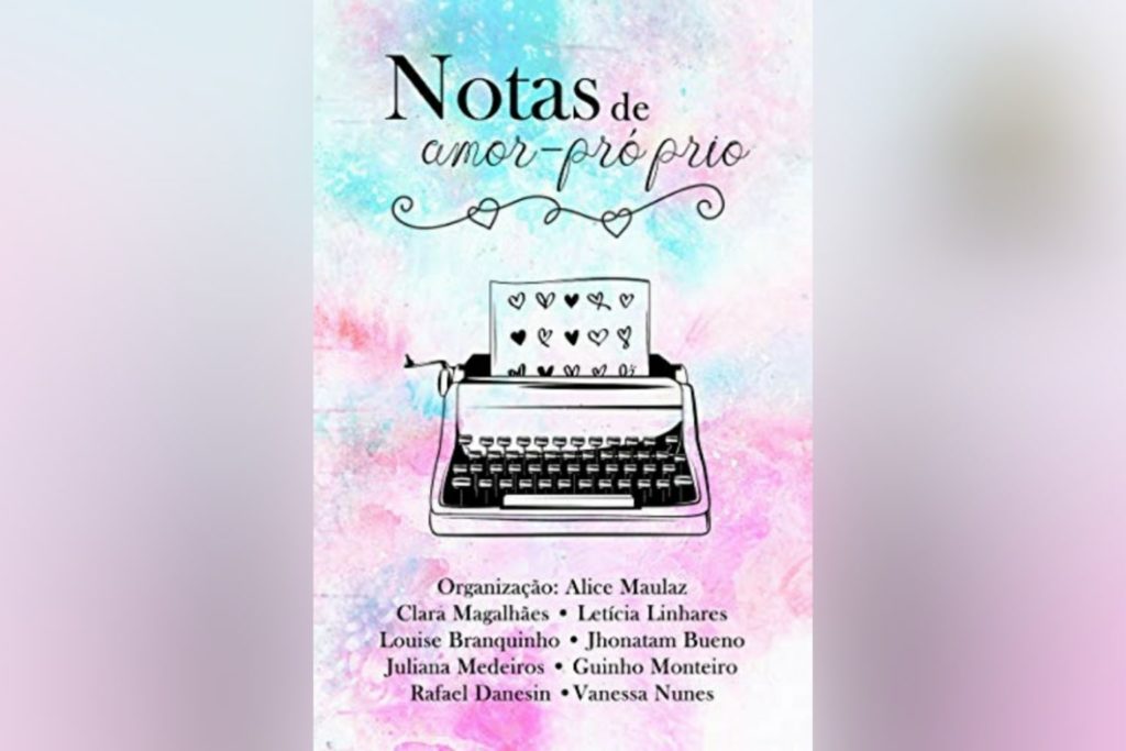 Notas de amor-próprio – Alice Maulaz (organização) e vários autores | Resenha