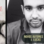 Novos Autores 50: João Lucas (J. Lucas)