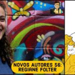 Novos Autores 56: Regiane Folter