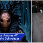 Novos Autores 47: Marcello Schweitzer