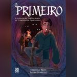 O Primeiro - HQ livro de O Mundo de Quatuorian | Resenha