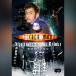 Doctor Who: O Prisioneiro dos Daleks (Trevor Baxendale) | Resenha