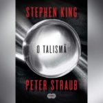 O Talismã (Peter Straub & Stephen King)│Resenha