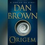 Origem (Dan Brown)│Resenha