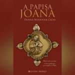 Papisa Joana (Donna Woolfolk Cross) | Resenha