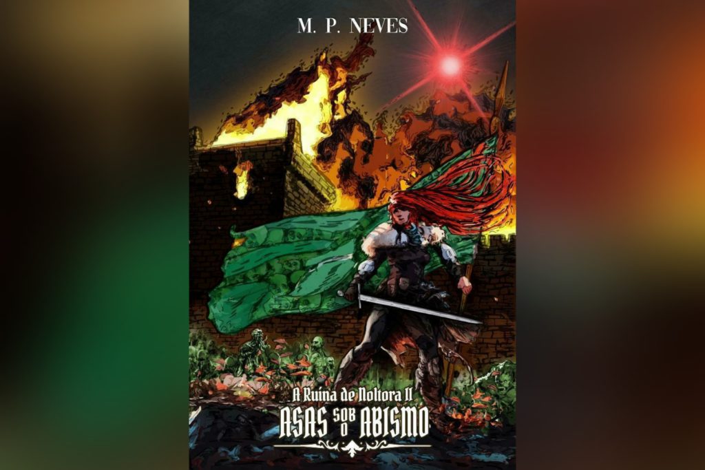 Asas Sob O Abismo: A Ruína de Noltora – livro 2 (M. P. Neves) | Resenha Asas Sob O Abismo: A Ruína de Noltora – livro 2 (M. P. Neves) | Resenha