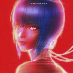 Ghost in the Shell: Netflix divulga trailer e pôster de spin-off Ghost in the Shell: Netflix divulga trailer e pôster de spin-off