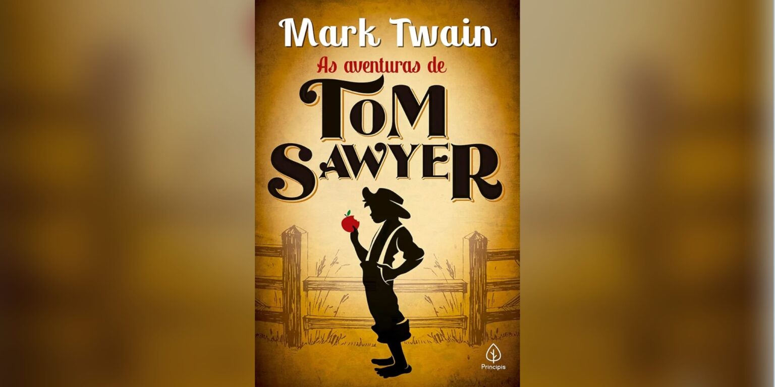 As Aventuras de Tom Sawyer (Mark Twain)│Resenha