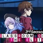 Classroom of the Elite (3ª Temporada) | Crítica