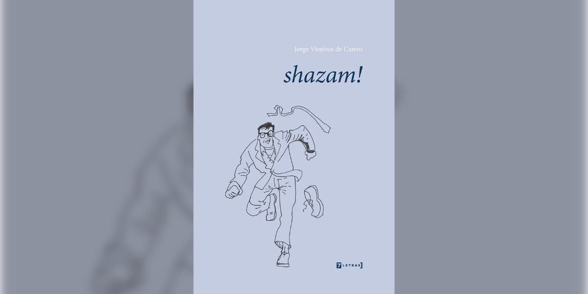 Shazam! (Jorge Viveiros de Castro) | Resenha